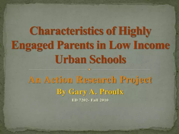 characteristics of highly engaged parents in low income urban schools
