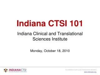 Indiana CTSI 101
