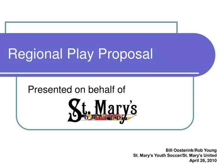 regional play proposal