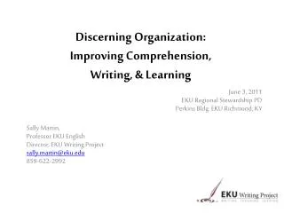 Discerning Organization: Improving Comprehension, Writing , &amp; Learning