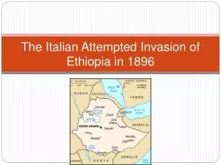 The Italian Attempted Invasion of Ethiopia in 1896