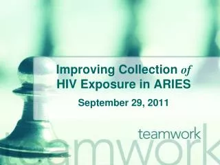 Improving Collection of HIV Exposure in ARIES