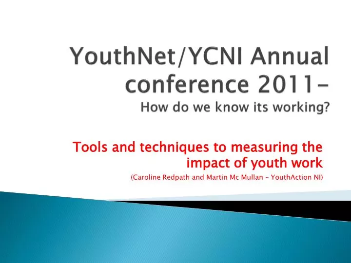 youthnet ycni annual conference 2011 how do we know its working