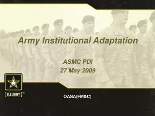 Army Institutional Adaptation ASMC PDI 27 May 2009