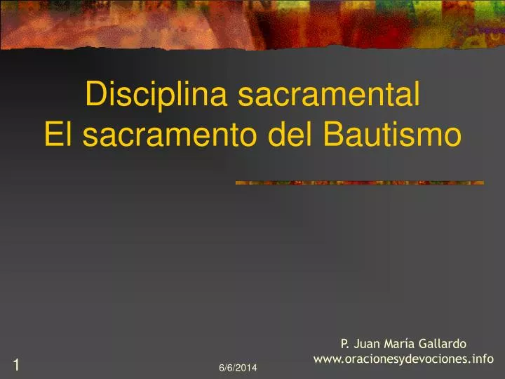 disciplina sacramental el sacramento del bautismo