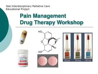 Pain Management Drug Therapy Workshop