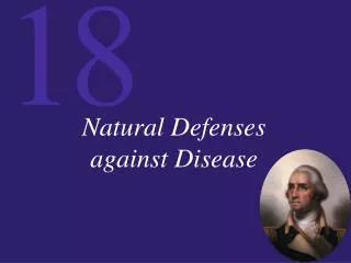 Natural Defenses against Disease