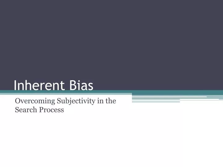 inherent bias