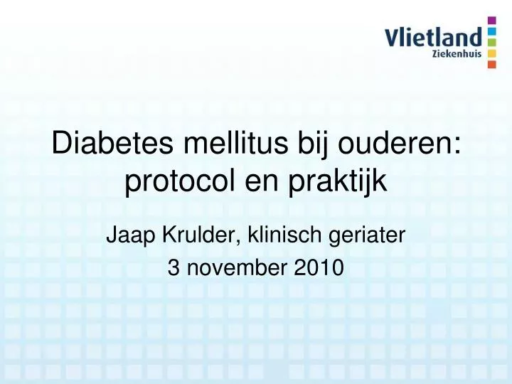 diabetes mellitus bij ouderen protocol en praktijk