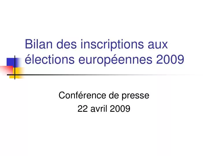 bilan des inscriptions aux lections europ ennes 2009