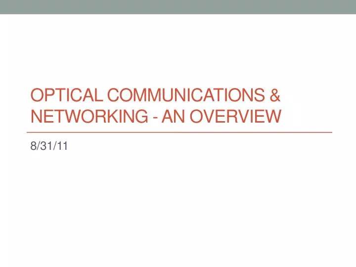 optical communications networking an overview