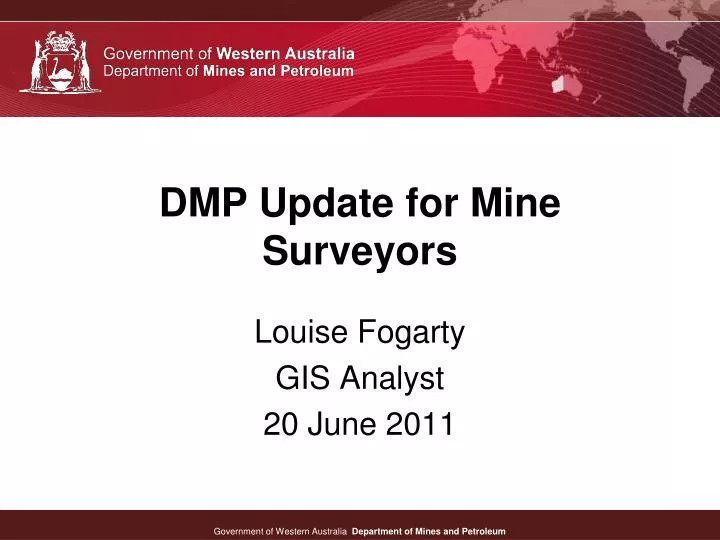 dmp update for mine surveyors