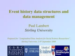 Event history data structures and data management