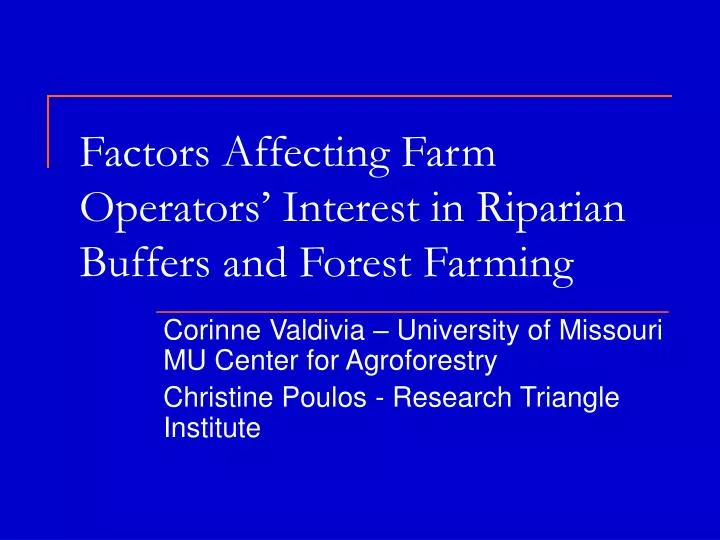 factors affecting farm operators interest in riparian buffers and forest farming