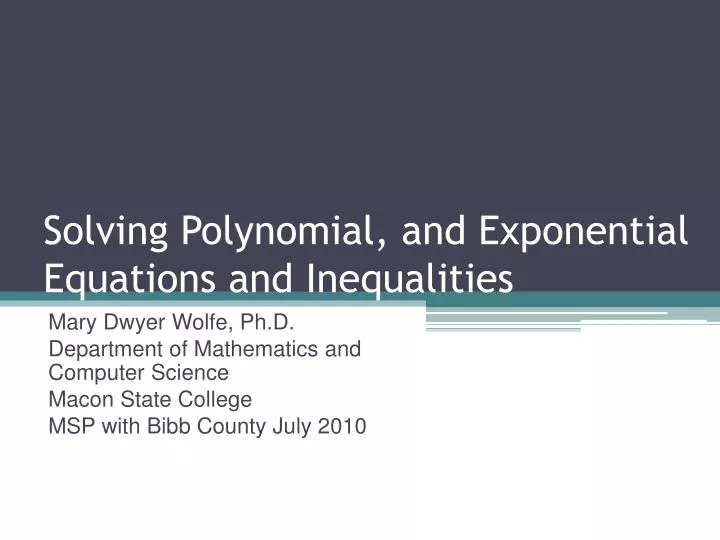 solving polynomial and exponential equations and inequalities