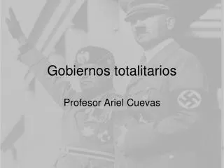 gobiernos totalitarios