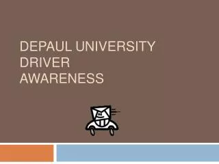 DePaul University Driver Awareness