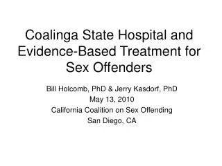 Coalinga State Hospital and Evidence-Based Treatment for Sex Offenders