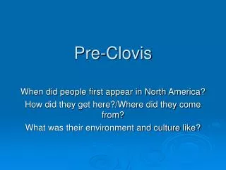 Pre-Clovis