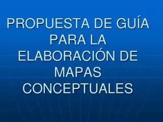 propuesta de gu a para la elaboraci n de mapas conceptuales