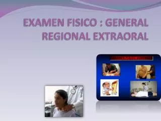 examen fisico general regional extraoral