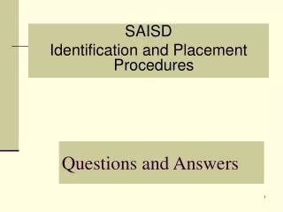 SAISD Identification and Placement Procedures