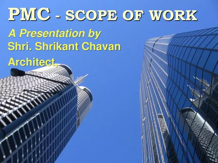 pmc scope of work