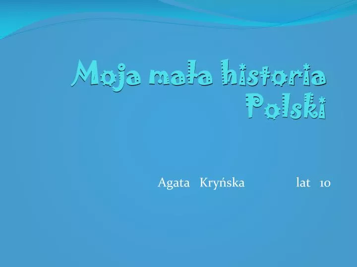 moja ma a historia polski