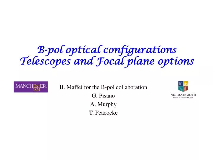 b pol optical configurations telescopes and focal plane options