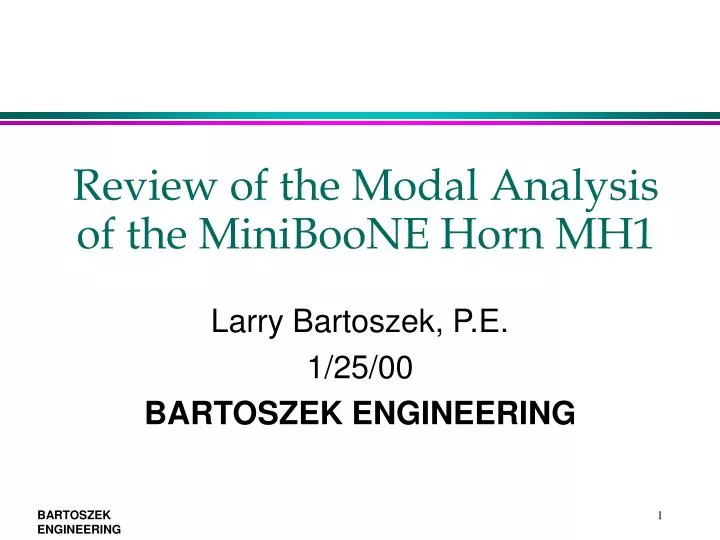 review of the modal analysis of the miniboone horn mh1
