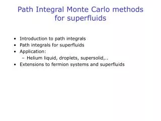 Path Integral Monte Carlo methods for superfluids