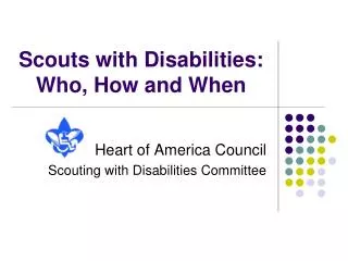 Scouts with Disabilities: Who, How and When