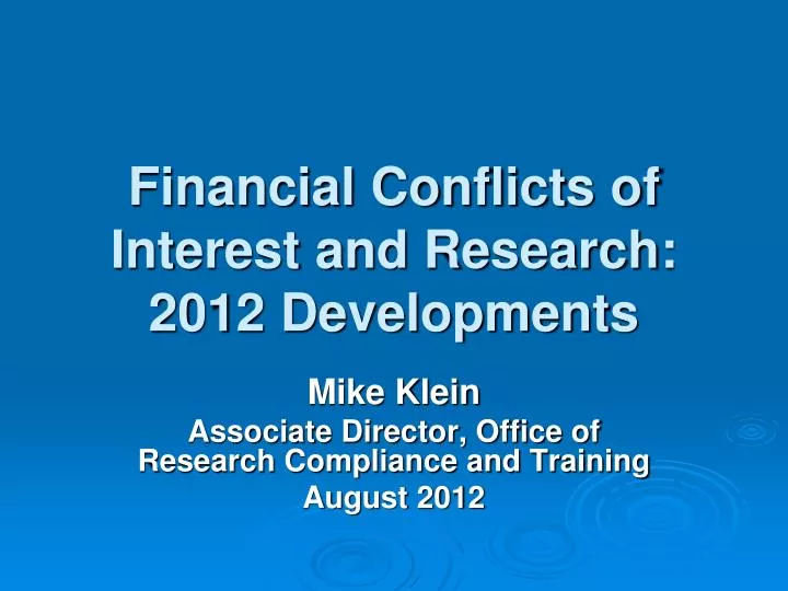 financial conflicts of interest and research 2012 developments