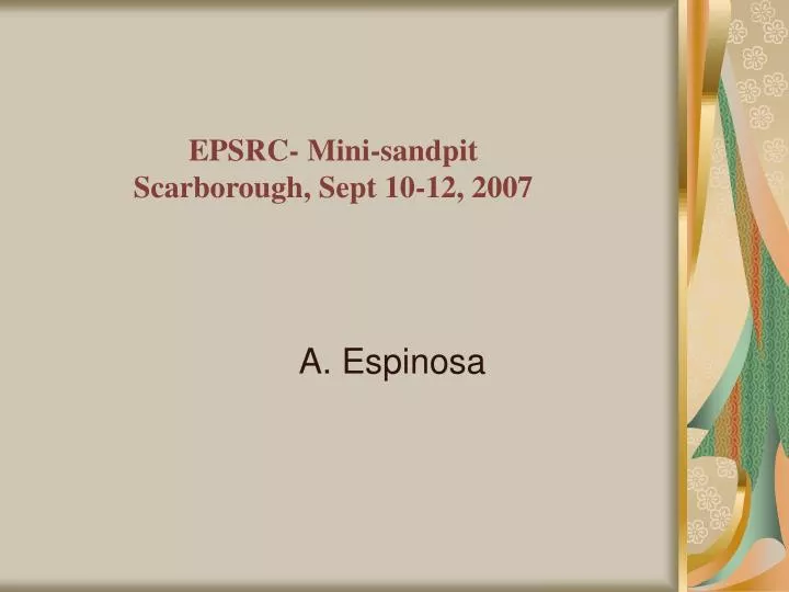 epsrc mini sandpit scarborough sept 10 12 2007