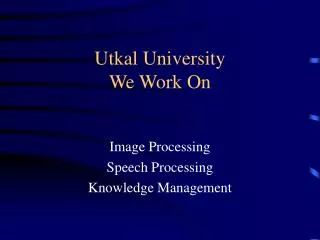 Utkal University We Work On