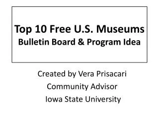 Top 10 Free U.S. Museums Bulletin Board &amp; Program Idea