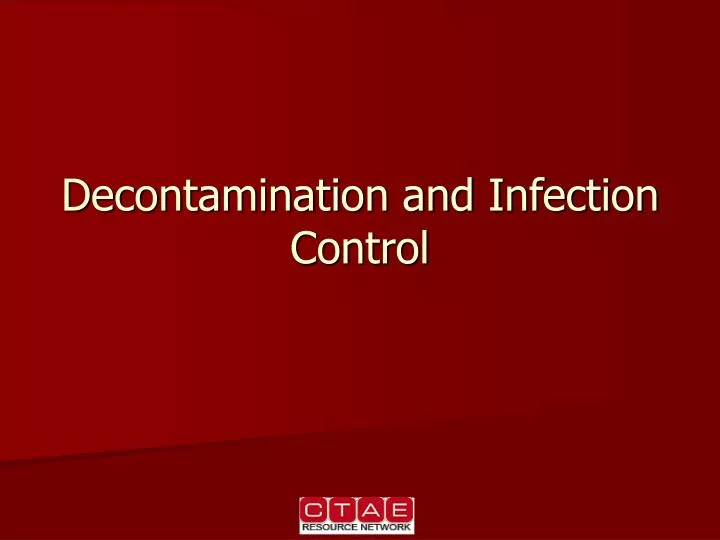 decontamination and infection control