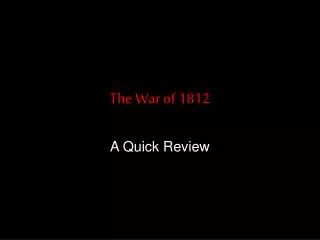 The War of 1812