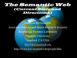 The Semantic Web (Current State and Directions)