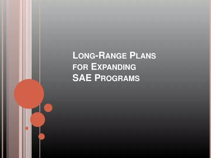 long range plans for expanding sae programs