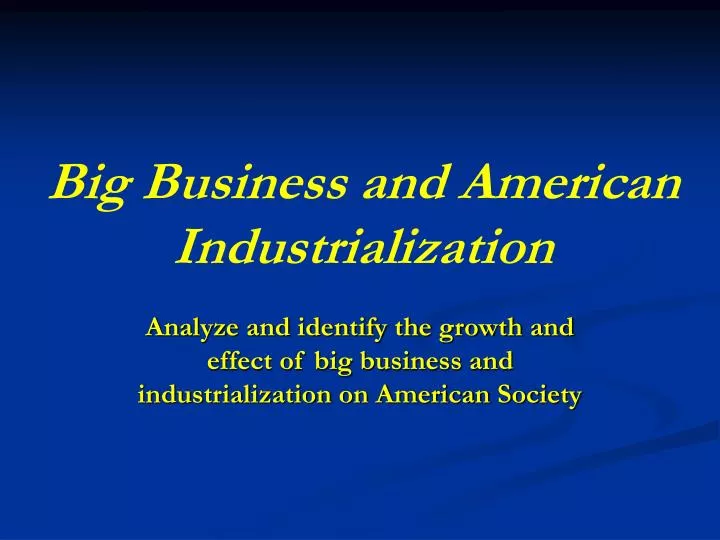 big business and american industrialization