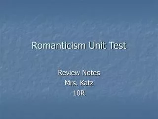 Romanticism Unit Test