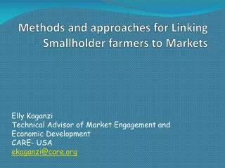 Methods and approaches for Linking Smallholder farmers to Markets