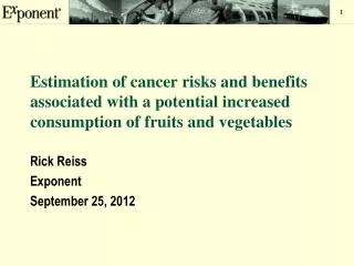 Estimation of cancer risks and benefits associated with a potential increased consumption of fruits and vegetables