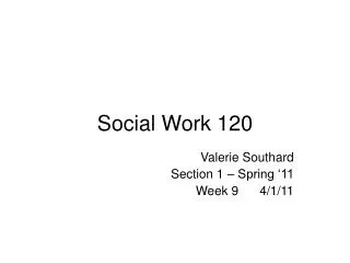 Social Work 120