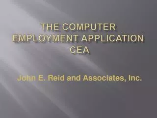 The Computer Employment Application CEA