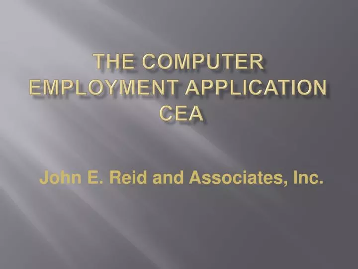 the computer employment application cea