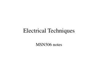 Electrical Techniques