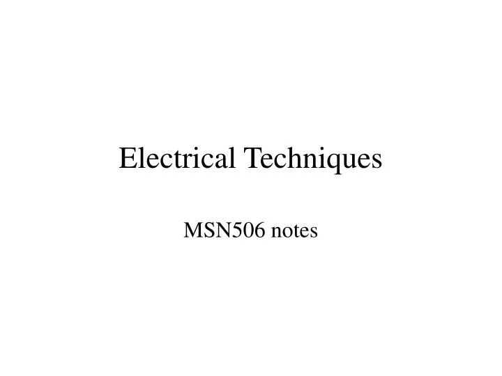 electrical techniques