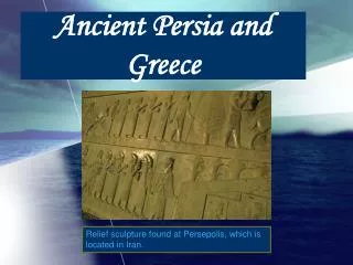 Ancient Persia and Greece
